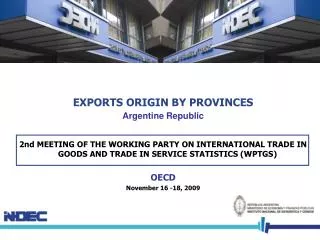 EXPORTS ORIGIN BY PROVINCES Argentine Republic