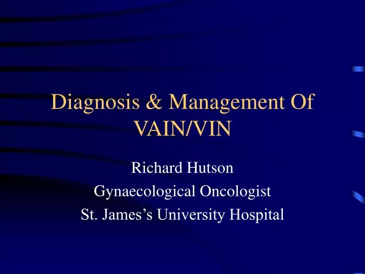 diagnosis management of vain vin