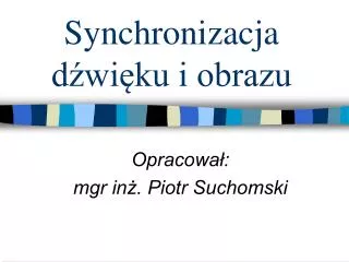 synchronizacja d wi ku i obrazu