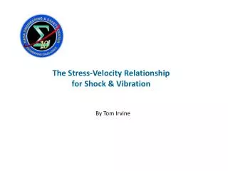 The Stress-Velocity Relationship for Shock &amp; Vibration