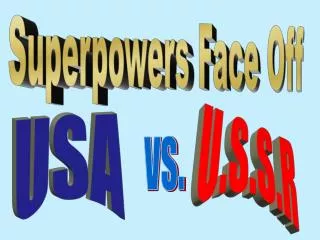 Superpowers Face Off