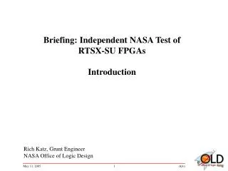 Rich Katz, Grunt Engineer NASA Office of Logic Design