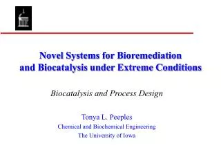 Novel Systems for Bioremediation and Biocatalysis under Extreme Conditions