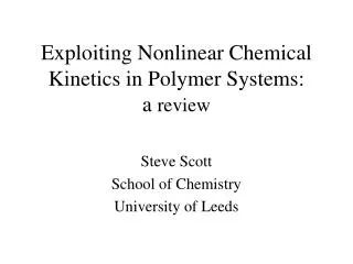 Exploiting Nonlinear Chemical Kinetics in Polymer Systems: a review