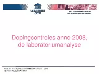 Dopingcontroles anno 2008, de laboratoriumanalyse