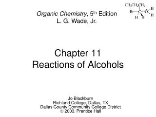 Chapter 11 Reactions of Alcohols