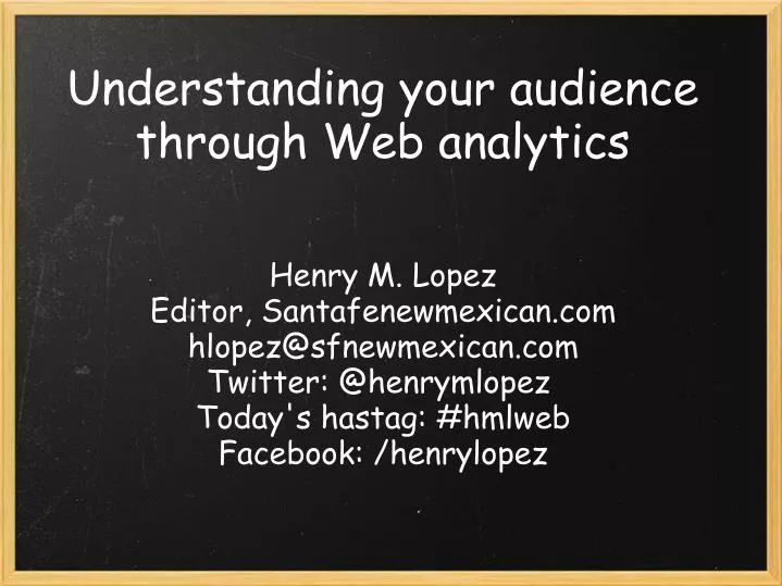 understanding your audience through web analytics