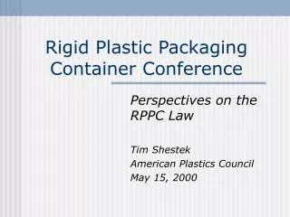 Rigid Plastic Packaging Container Conference