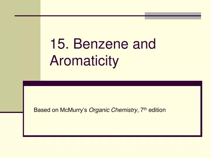 15 benzene and aromaticity