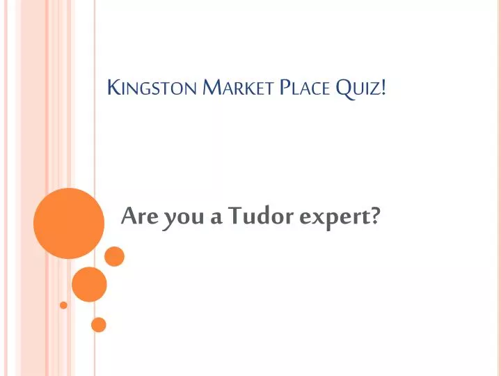 kingston market place quiz