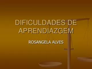 dificuldades de aprendiazgem