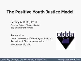 Jeffrey A. Butts, Ph.D. John Jay College of Criminal Justice City University of New York