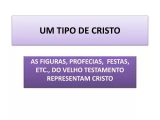 um tipo de cristo