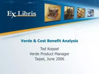 Verde &amp; Cost Benefit Analysis