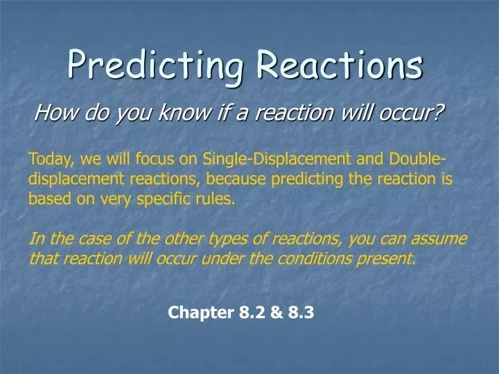 predicting reactions