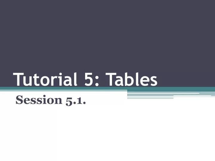 tutorial 5 tables