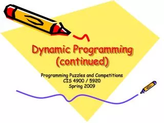 Dynamic Programming (continued)