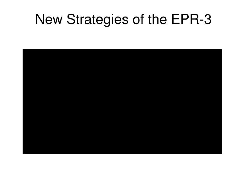 new strategies of the epr 3