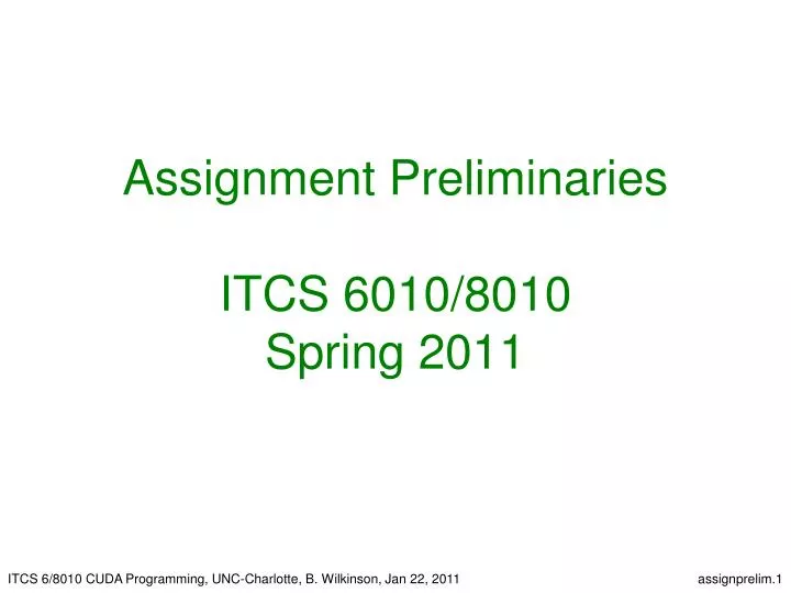assignment preliminaries itcs 6010 8010 spring 2011