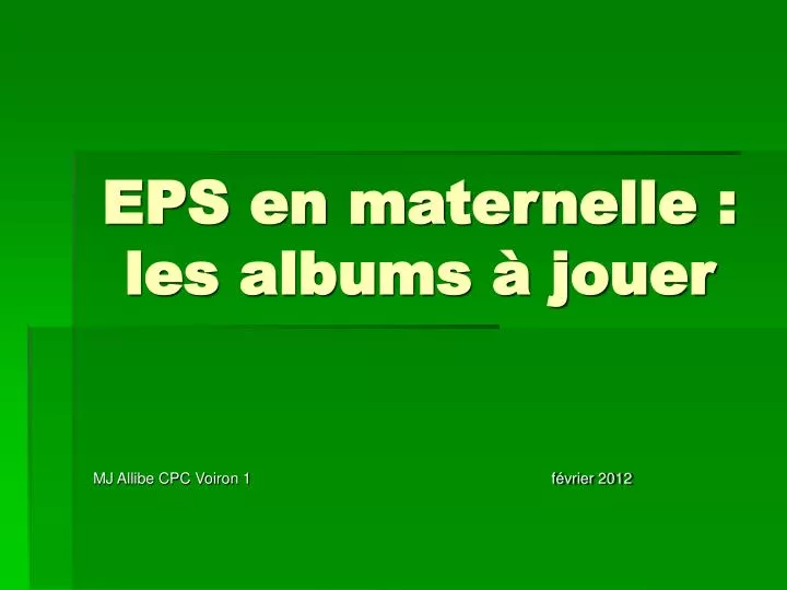 eps en maternelle les albums jouer