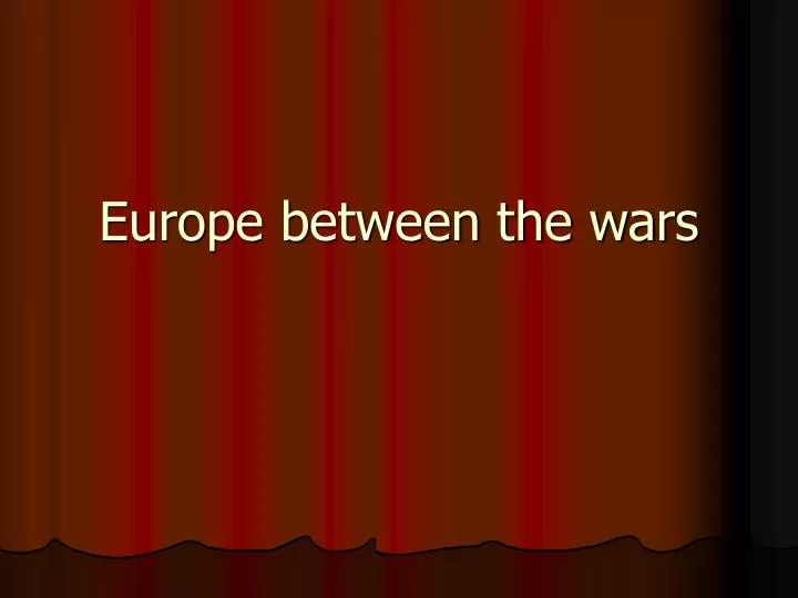 europe between the wars