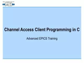Channel Access Client Programming in C