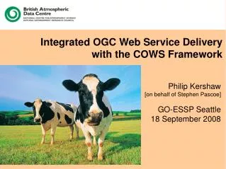 Integrated OGC Web Service Delivery with the COWS Framework