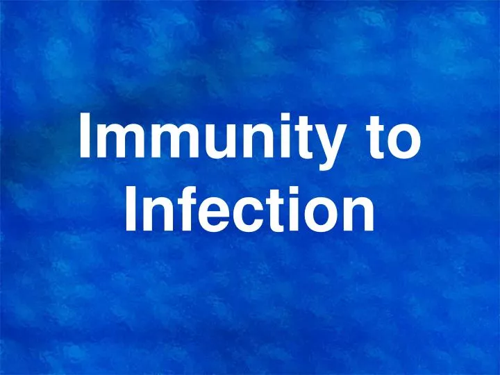 immunity to infection