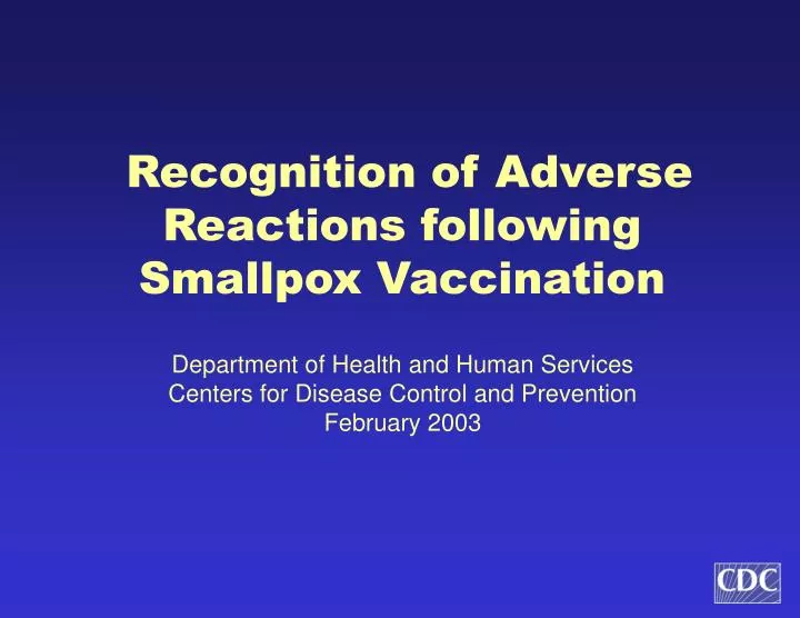 recognition of adverse reactions following smallpox vaccination
