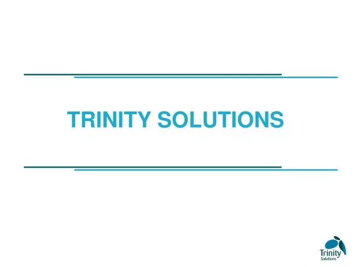 trinity solutions