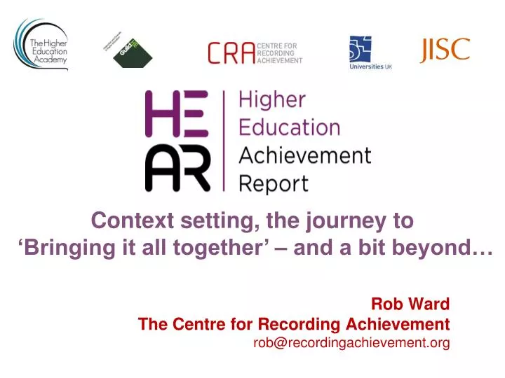 rob ward the centre for recording achievement rob@recordingachievement org