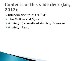 Contents of this slide deck (Jan, 2012):