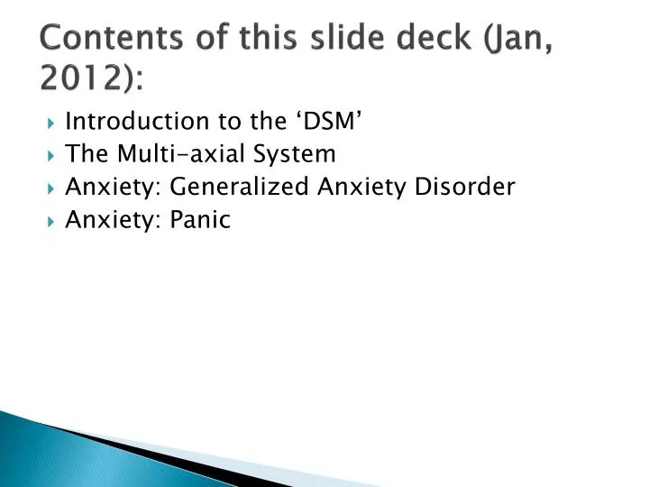 contents of this slide deck jan 2012