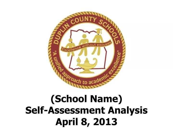 school name self assessment analysis april 8 2013