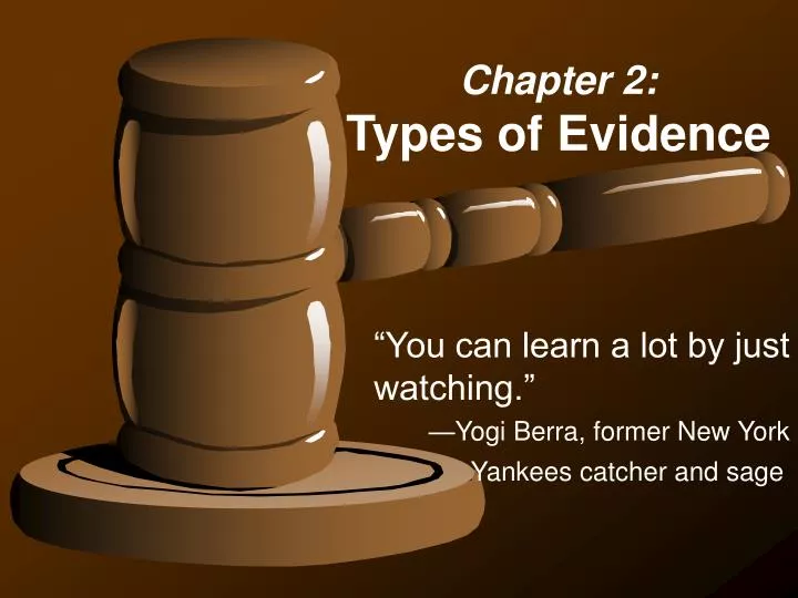 chapter 2 types of evidence