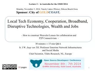 Local Tech Economy, Cooperation, Broadband, Disruptive Technologies, Wealth and Jobs
