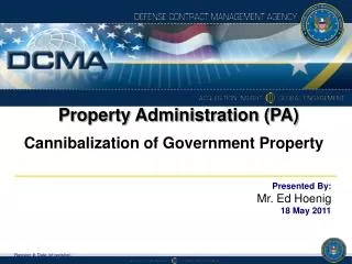Property Administration (PA) Cannibalization of Government Property