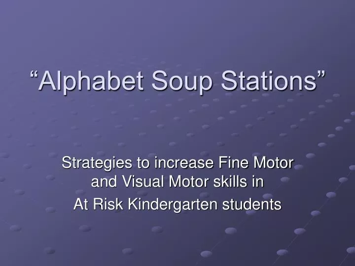 alphabet soup stations