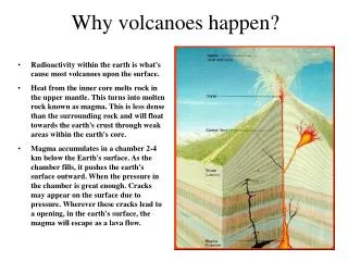 Why volcanoes happen?
