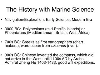 The History with Marine Science