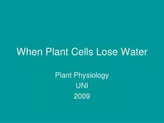 When Plant Cells Lose Water