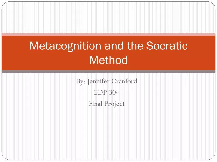 metacognition and the socratic method