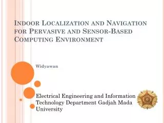 Indoor Localization and Navigation for Pervasive and Sensor-Based Computing Environment