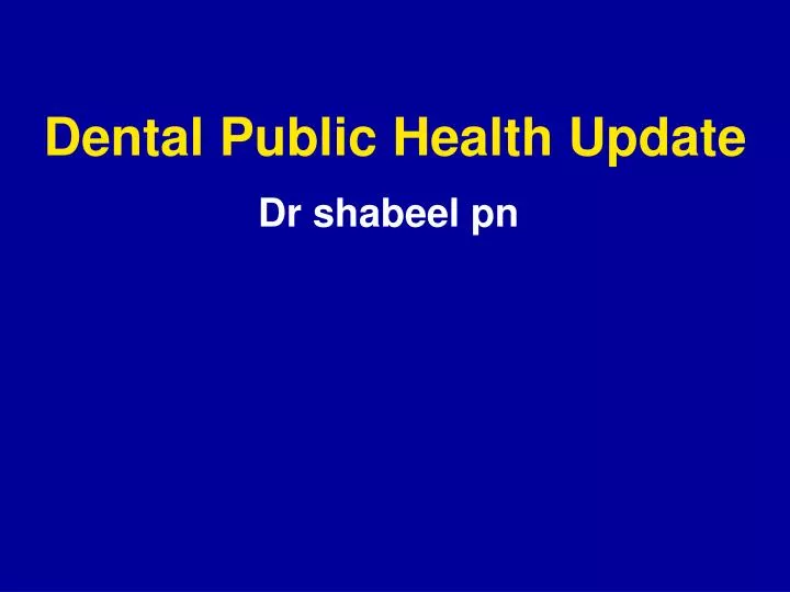 dental public health update