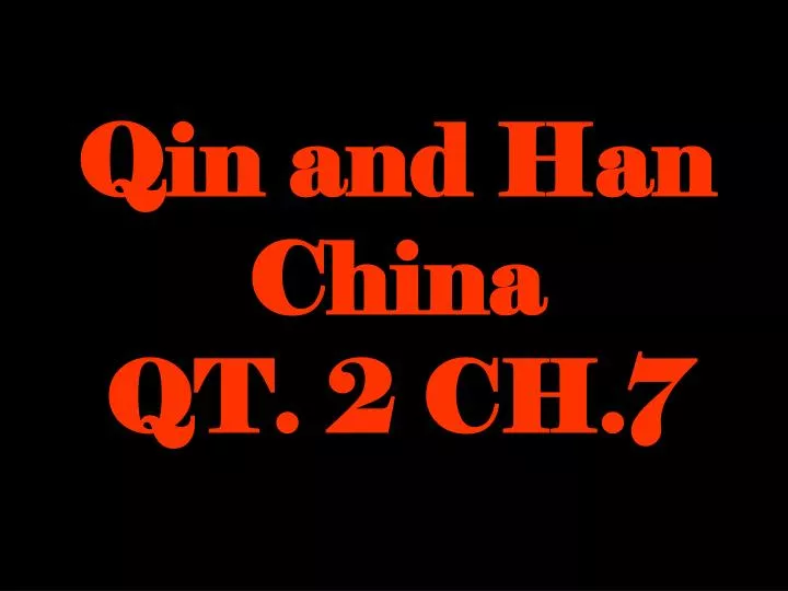 qin and han china qt 2 ch 7
