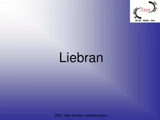 liebran 2007 alle rechten voorbehouden