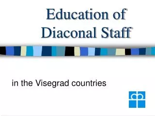 Education of Diaconal Staff