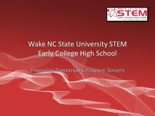 Wake NC State University STEM Early College High School