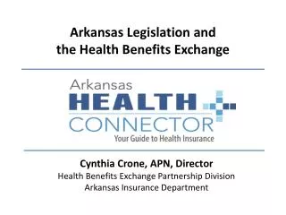 Arkansas Legislation and the Health Benefits Exchange