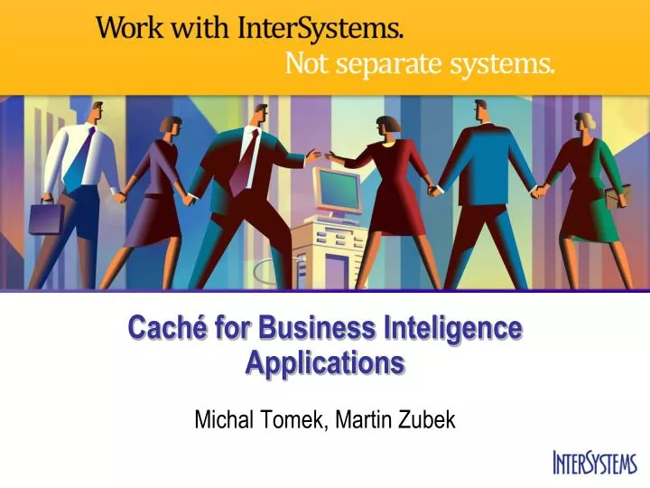 cach for business inteligence applications